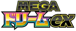 MEGAドリームex preview